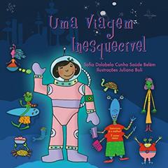 Uma Viagem Inesquecível, do autor Sofia Dolabela Cunha Saúde Belém