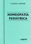 Ler Homeopatia pediátrica, do autor Jacques Lamothe