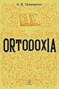 Ler Ortodoxia, do autor G. K. Chesterton