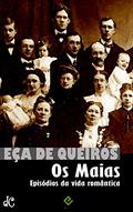 Ler Os Maias. Com posfácio de José Veríssimo, do autor Eça de Queirós Ler Os Maias. Com posfácio de José Veríssimo, do autor Eça de Queirós