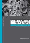 Ler Talvez escute Deus alguns poetas, do autor Introdução de Steffen Dix; Karl-josef Kuschel; Posfácio de Teresa Bartolomei