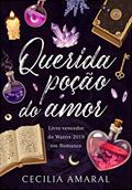 Ler Querida Poção do Amor, do autor Cecília Amaral; Cecília Amaral