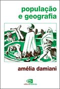 Ler População e geografia, do autor Amélia Luisa Damiani