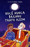 Ler Você nunca brilhou tanto assim: A jornada de Eros e Órion. Um Conto de Natal LGBTQIA+, do autor Danzi Souza; Higgor Moulin Ler Você nunca brilhou tanto assim: A jornada de Eros e Órion. Um Conto de Natal LGBTQIA+, do autor Danzi Souza; Higgor Moulin