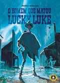 Ler O Homem que Matou Lucky Luke, do autor Matthieu Bonhomme