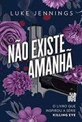 Ler Não existe amanhã: 2, do autor Luke Jennings Ler Não existe amanhã: 2, do autor Luke Jennings