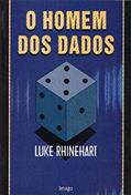 Ler O Homem dos Dados, do autor Luke Rhinehart Ler O Homem dos Dados, do autor Luke Rhinehart