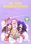 Ler Os Três Mosqueteiros, do autor Ana Maria Machado