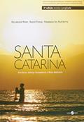 Ler Santa Catarina. História, Espaço Geográfico e Meio Ambiente, do autor Alexander W. Maar; André Perón; Fernando del Prá Netto