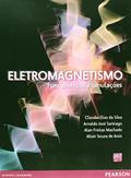 Ler Eletromagnetismo: Fundamentos e Simulações, do autor Claudio Elias da Silva; Arnaldo José Santiago; Alan Freitas Machado; Altair Souza de Assis