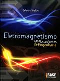 Ler Eletromagnetismo Para Estudantes De Enge, do autor Belmiro Wolski