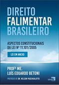 Ler Direito Falimentar Brasileiro: Aspectos Constitucionais da lei nº 11.101/2005, do autor Luís Eduardo Betoni