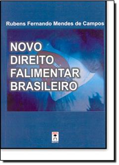 Novo Direito Falimentar Brasileiro, do autor Rubens Fernando Mendes de Campos