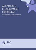 Ler Adaptação e flexibilização curricular, do autor Siana do Carmo de Oliveira Franco Bueno