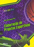 Ler Elaboração de Projetos Esportivos, do autor Davi Rodrigues Poit