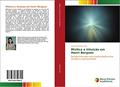 Ler Mística e Intuição em Henri Bergson: Perspectivas para uma rearticulação entre filosofia e espiritualidade, do autor Catarina Rochamonte