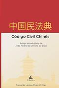 Ler Código Civil Chinês: Traduzido para o Português, do autor João Pedro de Oliveira de Biazi