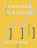Ler Economia da Eritreia, do autor IVã Kushnir