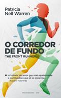 Ler O Corredor de Fundo, do autor Patricia Nell Warren Ler O Corredor de Fundo, do autor Patricia Nell Warren