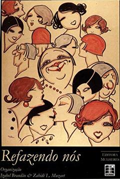 Refazendo Nós, do autor Izabel Brandão; Zabidé L. Muzart