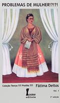 Ler Problemas de Mulher, do autor Fatima Deitos