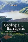 Ler Geologia de Barragens, do autor Walter Duarte Costa