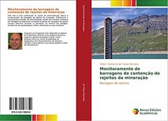 Monitoramento de barragens de contenção de rejeitos da mineração: Barragem de rejeitos, do autor William Gladstone de Freitas Machado