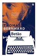 Ler Betão: Clássicos do Século XX, do autor Thomas Bernhard