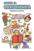 Ler Contos da Carochinha, do autor Figueiredo Pimentel