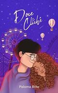 Ler Doce Clichê, do autor Paloma Brito