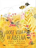 Ler Doce vida de abelha, do autor Kirsten Hall