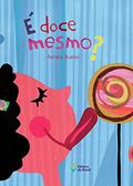 Ler É doce mesmo?, do autor Renata Bueno Ler É doce mesmo?, do autor Renata Bueno