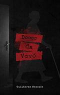 Ler Doces da Vovó, do autor Guilherme  Menezes