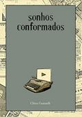 Ler sonhos conformados, do autor Chico Guazzelli