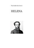 Ler Helena, do autor Machado de Assis Ler Helena, do autor Machado de Assis