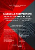 Ler Falência e Recuperação Judicial e Extrajudicial: Aspectos relevantes das alterações introduzidas pela Lei 14.112/20, do autor Irini Tsouroutsoglou; Coordenação
