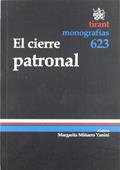 Ler El cierre patronal, do autor Margarita Miñarro Yanini