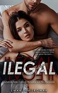 Ler Ilegal, do autor Ewah Dimitrowah Ler Ilegal, do autor Ewah Dimitrowah