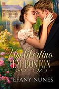 Ler Um Libertino em Boston (Amores Estrangeiros Livro 2), do autor Stefany Nunes Ler Um Libertino em Boston (Amores Estrangeiros Livro 2), do autor Stefany Nunes