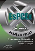 Ler X-MAT ESPCEX - SUPER PODERES MATEMÁTICOS PARA CONCUROS MILITARES: VOLUME 2: 5ª EDIÇÃO, do autor Renato Madeira Ler X-MAT ESPCEX - SUPER PODERES MATEMÁTICOS PARA CONCUROS MILITARES: VOLUME 2: 5ª EDIÇÃO, do autor Renato Madeira