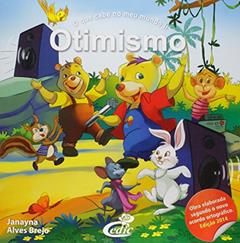 O que Cabe no Meu Mundo II. Otimismo, do autor Janayna Alves Brejo