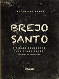 Ler Brejo Santo, do autor Jaqueline Braga