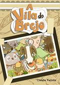 Ler A Vila do Brejo, do autor Claudia Varjotie