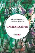 Ler Calidoscópio, do autor Gastão Wagner de Sousa Campos
