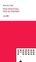 Ler Meio intelectual, meio de esquerda, do autor Antônio Prata