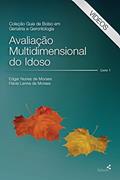 Ler Avaliação Multidimensional do Idoso: Videos para dispositivos Android, do autor Edgar Nunes de Moraes; Flávia Lanna de Moraes
