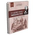 Ler O livro dos médiuns - normal espiral, do autor Allan Kardec