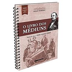 O livro dos médiuns - normal espiral, do autor Allan Kardec