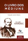 Ler Livro dos Médiuns (O) - Letras Gigantes, do autor Capa Comum Ler Livro dos Médiuns (O) - Letras Gigantes, do autor Capa Comum