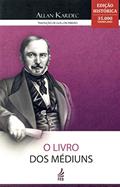 Ler O Livro dos Médiuns, do autor Allan Kardec